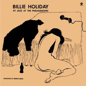画像1: 180g重量盤限定LP  　BILLIE HOLIDAY  ビリ-・ホリデイ /  AT JAZZ AT THE PHILHARMONIC + 4 BONUS TRACK