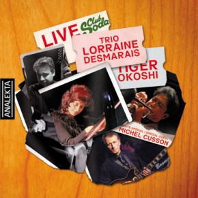 画像1: ロレーヌ・デマレ・トリオとタイガー大越 ! CD  LORRAINE DESMARAIS ロレーヌ・デマレ / Live Club Soda