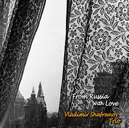 画像1: W紙ジャケット仕様CD   VLADIMIR SHAFRANOV ウラジミール・シャフラノフ TRIO  /  FROM RUSSIA WITH LOVE  ロシアより愛をこめて
