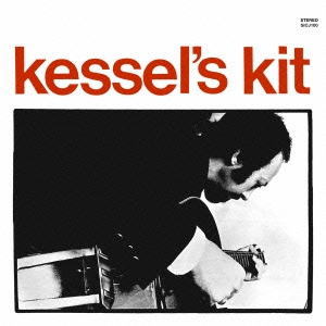 画像1: CD BARNEY KESSEL バーニー・ケッセル /  KESSEL'S KIT  ケッセルズ・キット