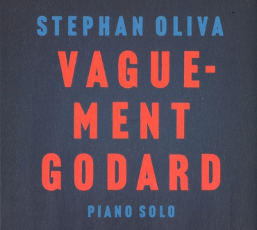 画像1: CD   STEPHAN OLIVA ステファン・オリヴァ  /  VAGUEMENT GODARD ヴァグモン・ゴダール