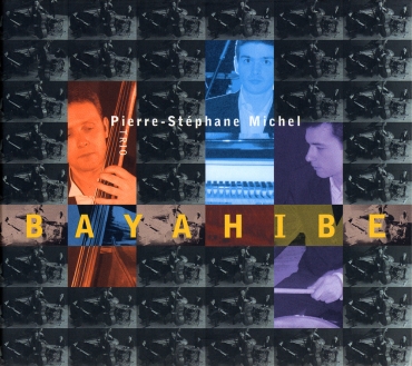 画像1: CD   PIERRE-STEPHANE MICHEL  ピエール・ステファン・ミッシェル  / BAYAHIBE