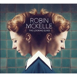 画像1: CD ROBIN MCKELLE ロビン・マッケル / ザ・ルッキング・グラス