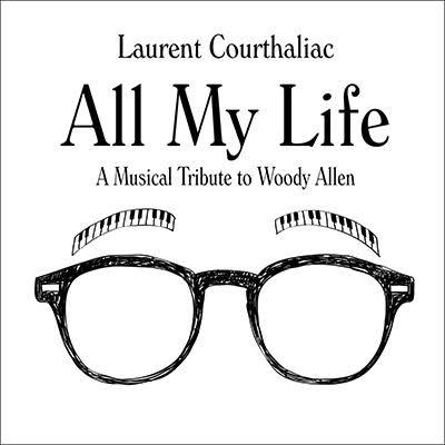 画像1: バリー・ハリス、アラン・ジャン・マリーに師事したフランス人ピアニスト CD Laurent Courthaliac / All My Life - A Musical Tribute to Woody Allen