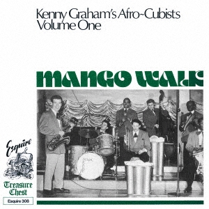 画像1: 【ESQUIRE COLLECTION】 完全限定生産CD   KENNY GRAHAM'S AFRO CUBISTS  ケニー・グラハムズ・アフロ・キュービシツ /  MANGO WALK  マンゴー・ウォーク