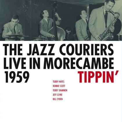 画像1: 【英GEARBOXのCD】CD JAZZ COURIERS ジャズ・クーリエズ / LIVE IN MORECAMBE 1959 - TIPPIN'