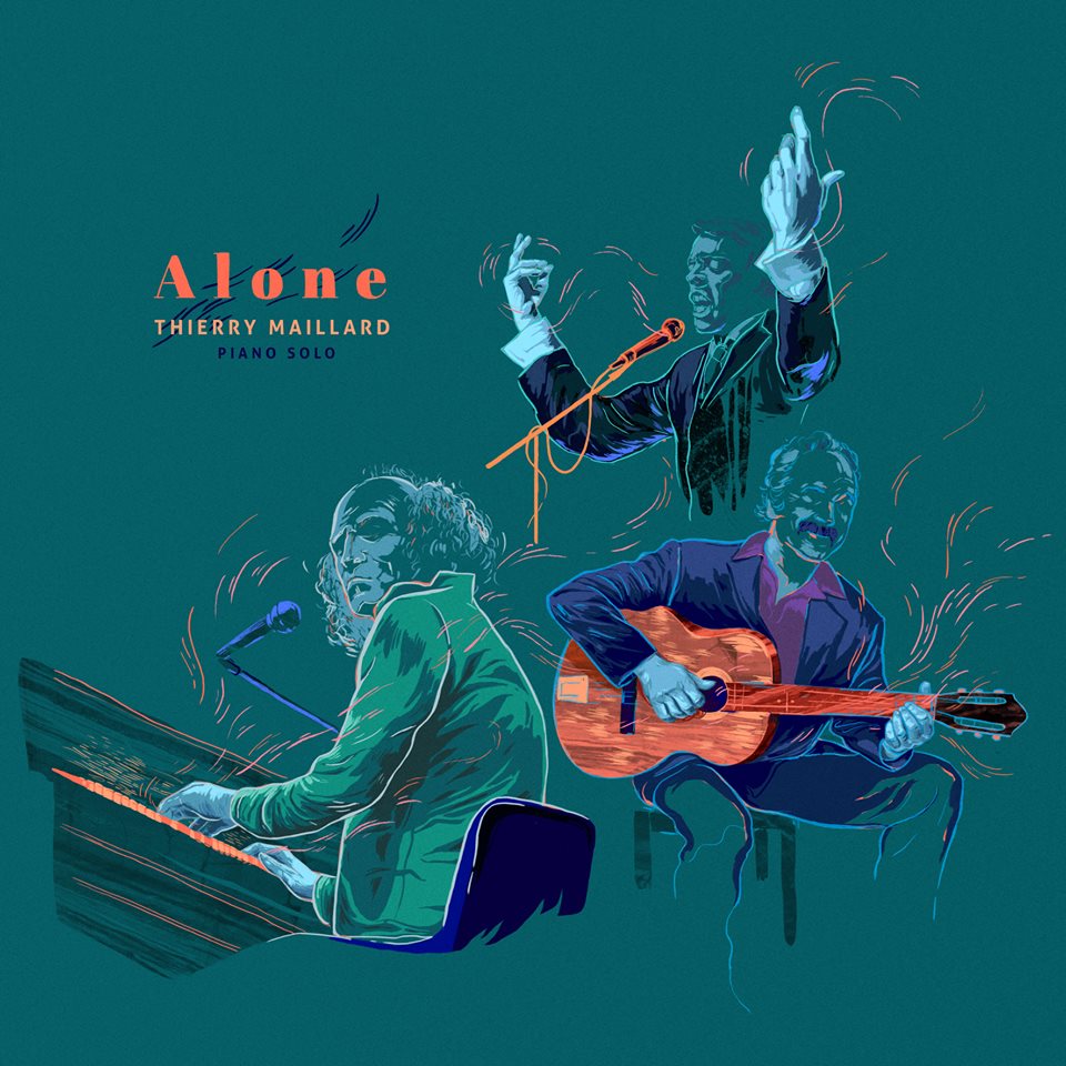 Thierry Maillard Piano Solo / Alone