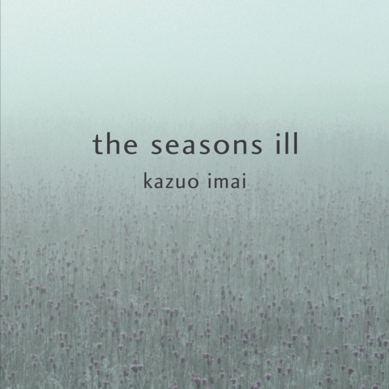 画像1: CD    今井 和雄  KAZUO IMAI  /  the seasons ill