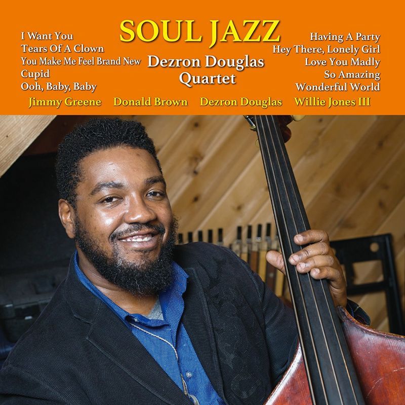 画像1: CD  DEZRON DOUGLAS QUARTET デズロン・ダグラス・カッルテット  /  SOUL JAZZ  ソウル・ジャズ