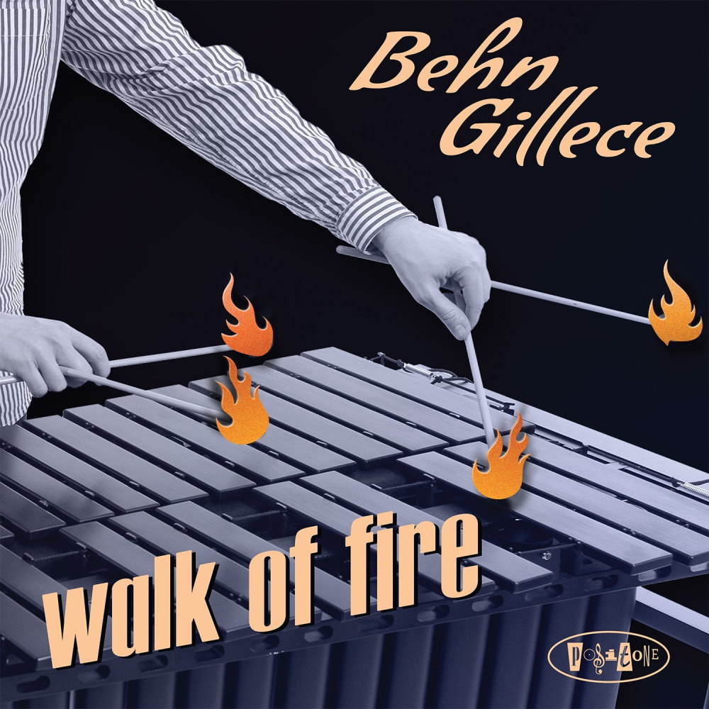 Behn Gillece / Walk Of Fire