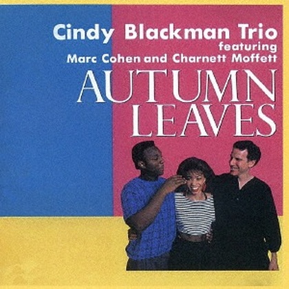 画像1: CD  CINDY BRACKMAN  TRIO  シンディ・ブラックマン・トリオ　/   AUTUMN LEAVES  枯葉