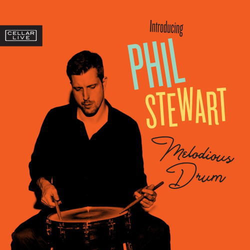 画像1: 【CELLAR LIVE】CD Phil Stewart フィル・スチュワート / Melodious Drum