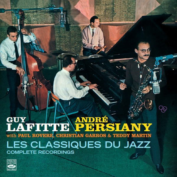 画像1: 【FRESH SOUND】CD GUY LAFITTE,ANDRE PERSIANY ガイ・ラフィット、アンドレ・ペルジアニ / LES CLASSIQUES DU JAZZ  - COMPLETE RECORDINGS (2 LP ON 1 CD)