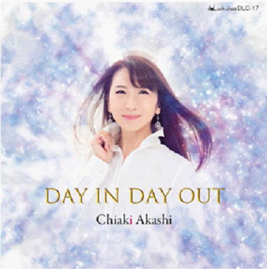画像1: 【doluck Jazz】CD 明石 千明 CHIAKI AKASHI   /   DAY IN DAY OUT  デイ・イン・デイ・アウト