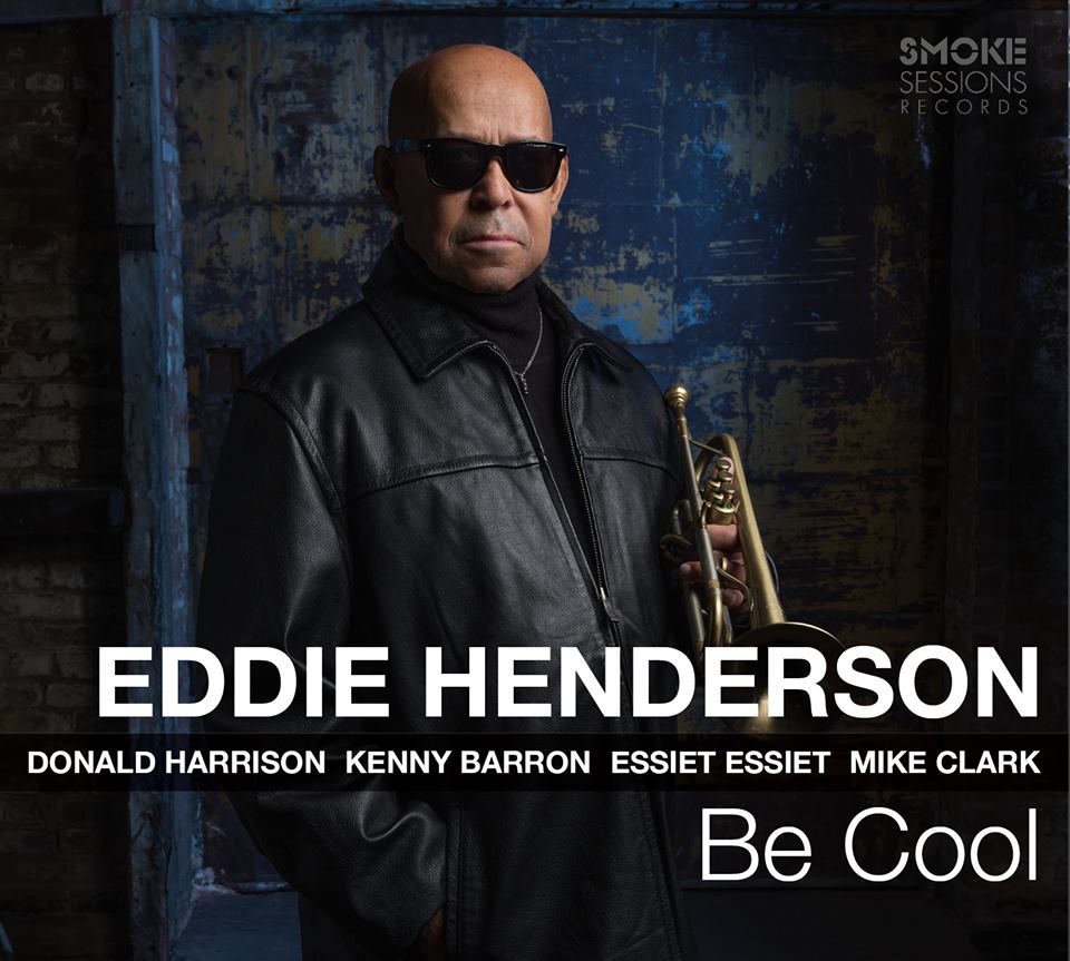 Eddie Henderson / Be Cool