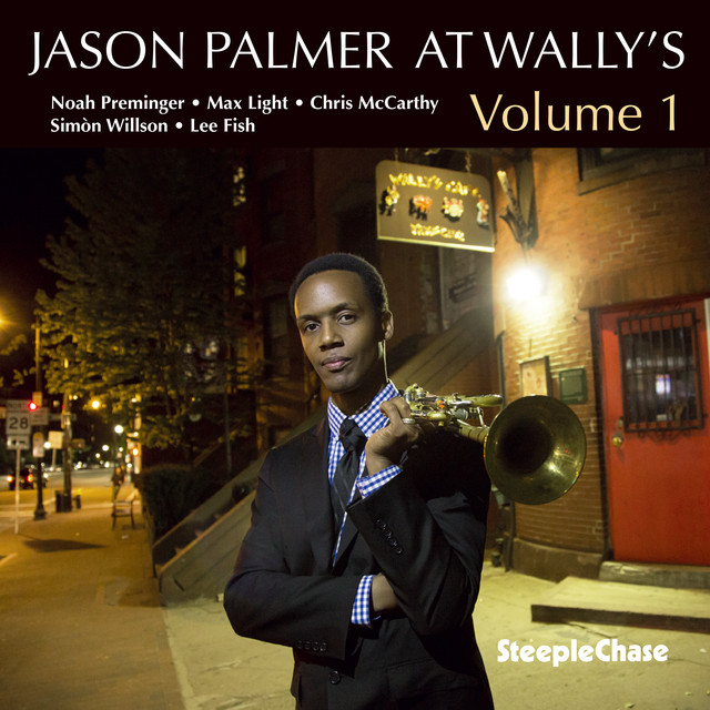 Jason Palmer / At Wally's Volume 1