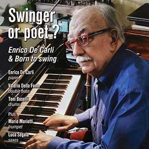 画像1: 【伊ジャズ MUSIC CENTER】CD Enrico De Carli & Born To Swing / Swinger Or Poet ?