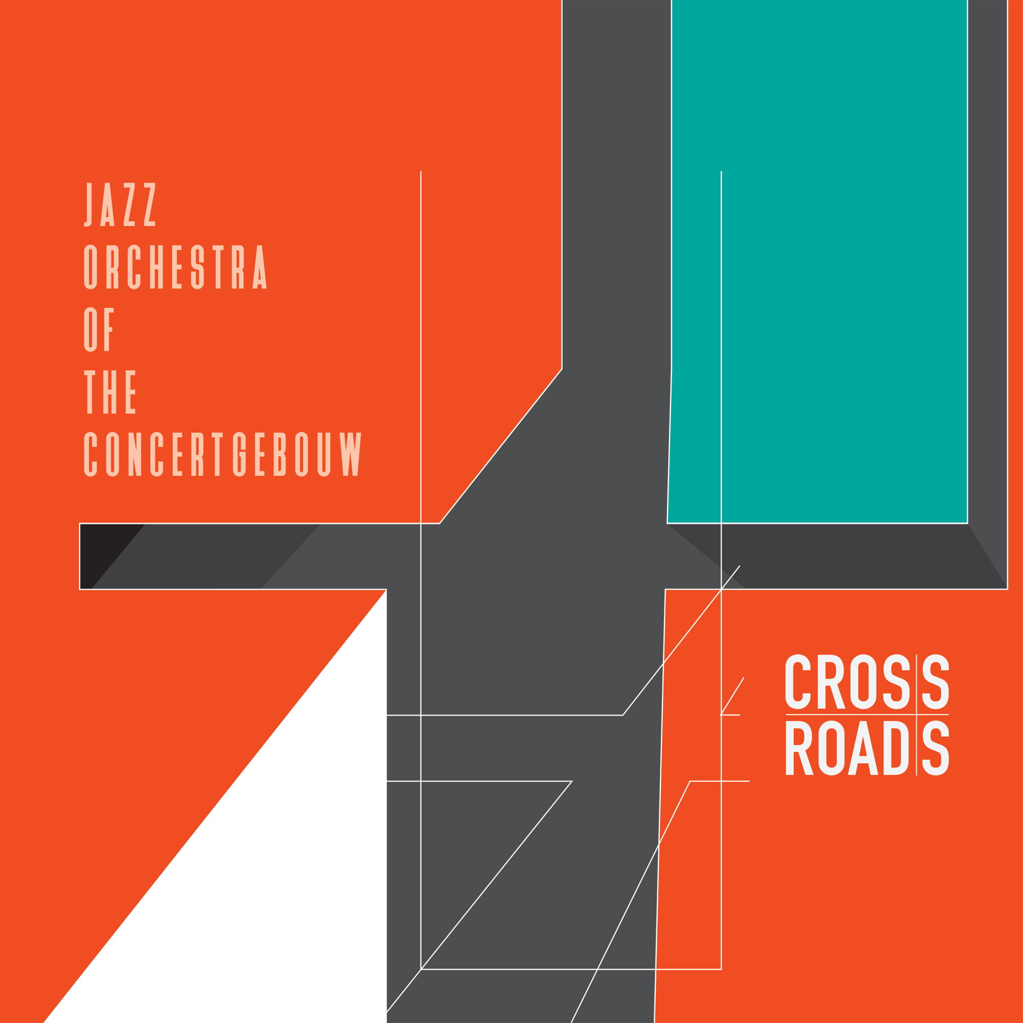 Jazz Orchestra Of The Concertgebouw / Crossroads