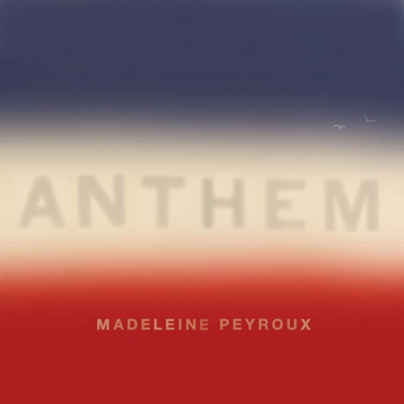 Madeleine Peyroux / Anthem