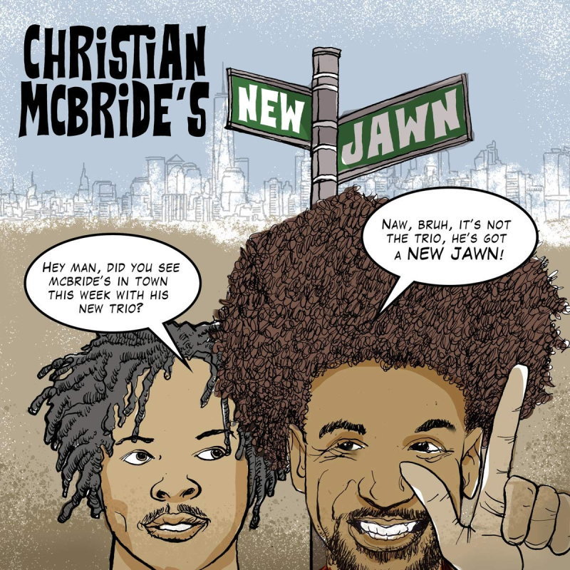 Christian McBride / Christian McBride's New Jawn