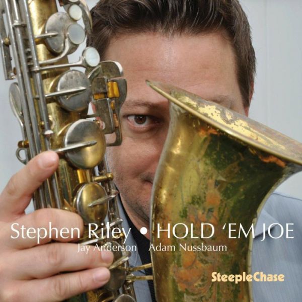 Stephen Riley / Hold 'Em Joe