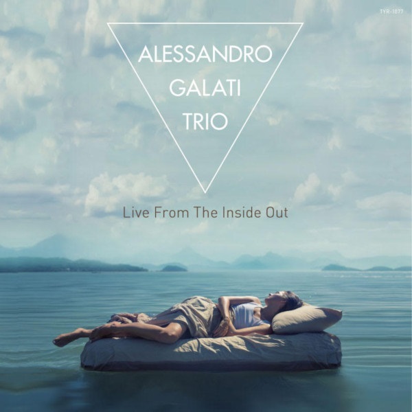 画像1: 【寺島レコード】2枚組CD ALESSANDRO GALATI Trio アレッサンドロ・ガラティ・トリオ / Live From The Inside Out ライブ・フロム・ザ・インサイド・アウト