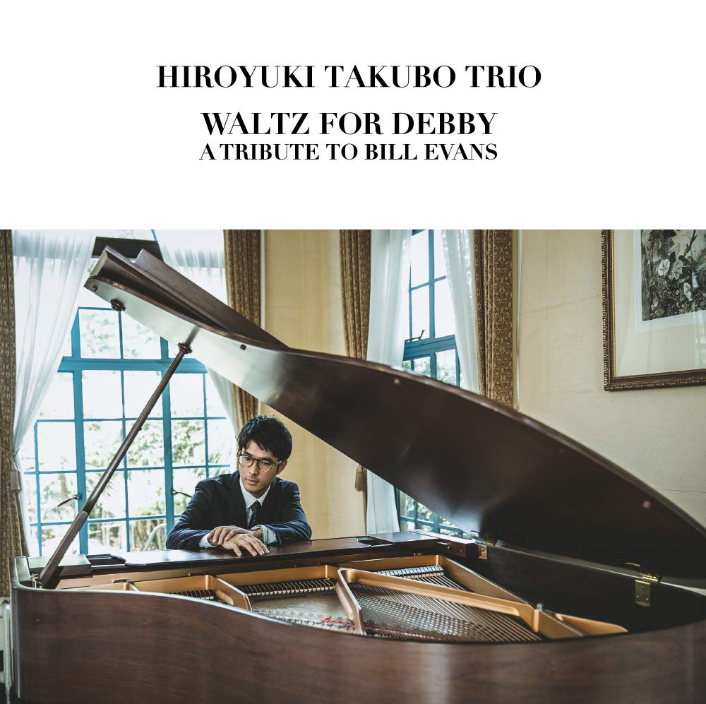 田窪 寛之 Trio / Waltz For Debby - A Tribute To Bill Evans