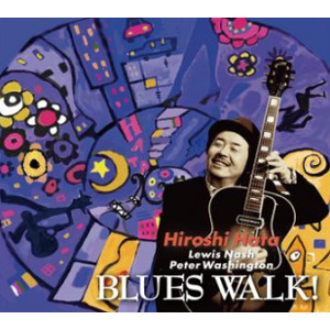 画像1: CD　畑 ひろし HIROSHI HATA  /   BLUES  WALK!  ブルース・ウォーク