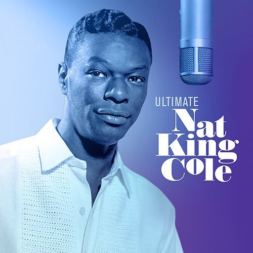 画像1: 【ナット・キング・コール生誕100年!】SHM-CD   NAT KING COLE  ナット・キング・コール /   ナット・キング・コールの世界   ULTIMATE NAT KING COLE