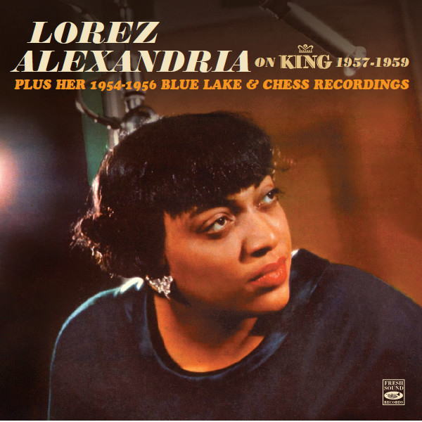画像1: 【FRESH SOUND】2枚組CD LOREZ ALEXANDRIA ロレツ・アレキサンドリア / On King 1957-1959 Plus Her 1954-1956 Blue Lake & Chess Recordings