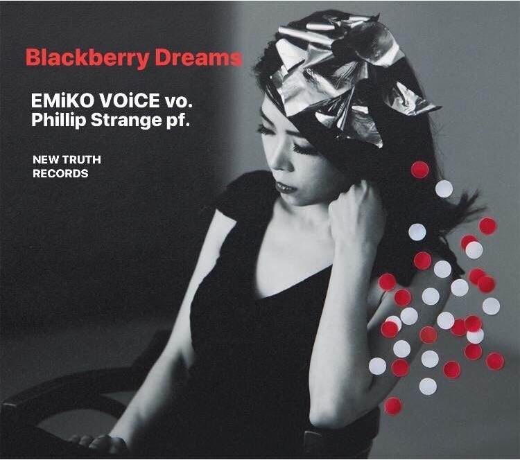 EMiKO VOiCE & Phillip Strange / Blackberry Dreams