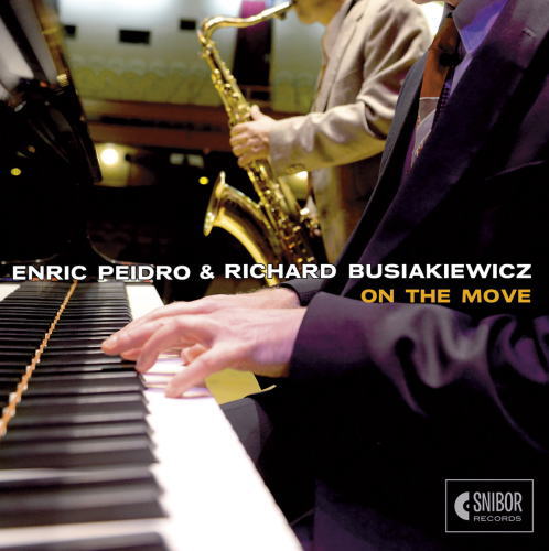画像1: 【レスター・ヤング〜スコット・ハミルトンの系譜を継承するテナーサックス奏者】CD Enric Peidro & Richard Busiakiewicz /  On the Move