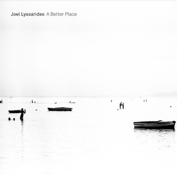 画像1: 落ち着いた柔和な語り口でしっとりとクール・メロウに憂愁の深淵を映し出す北欧耽美派ピアノの清新快演!　CD　JOEL LYSSARIDES ヨエル・リュサリデス / A BETTER PLACE