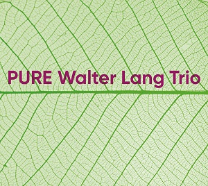 画像1: 【澤野工房 CD】CD WALTER LANG TRIO   ウォルター・ラング・トリオ  /  PURE ピュア 