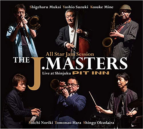 The J. Masters / All Star Jam Session THE J. MASTERS Live at Shinjuku PIT INN