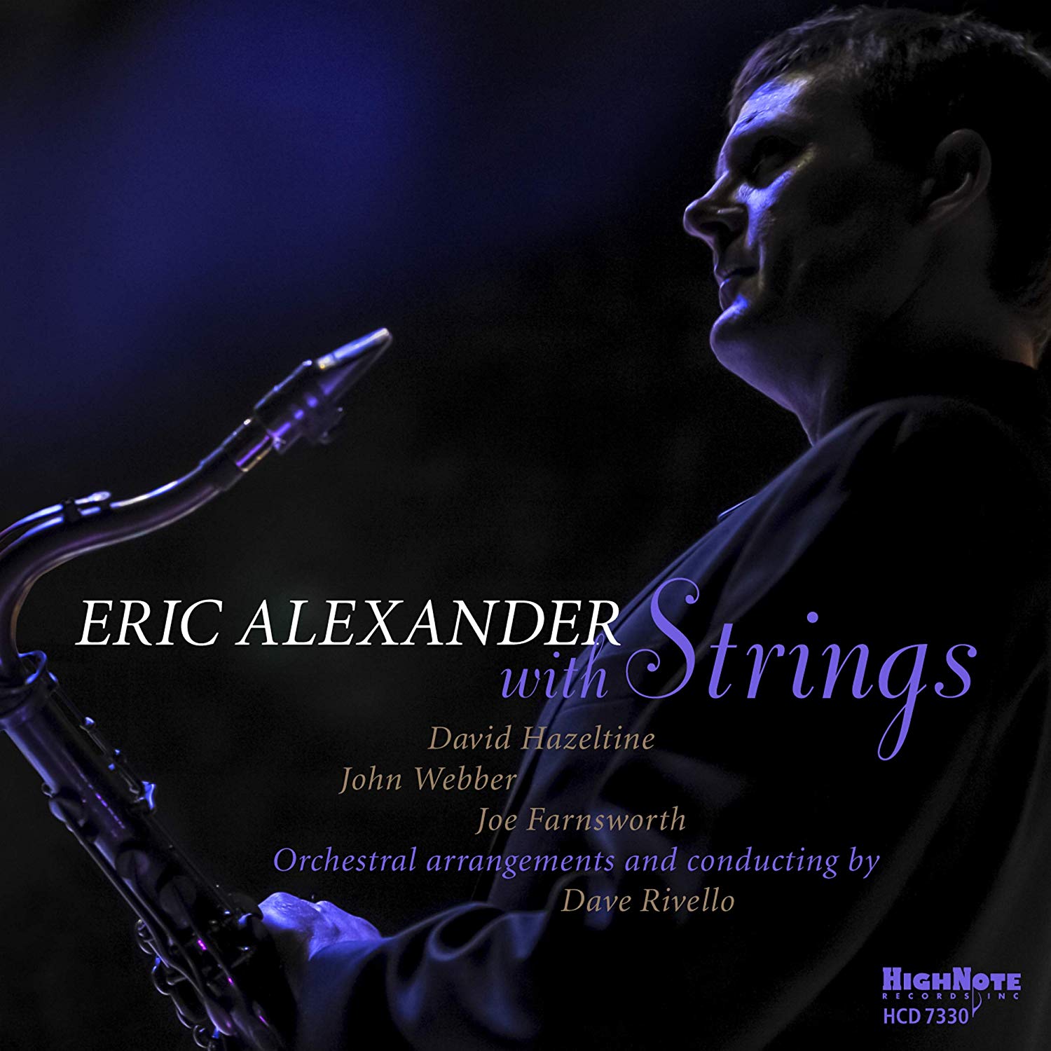 Eric Alexander / Eric Alexander with Strings