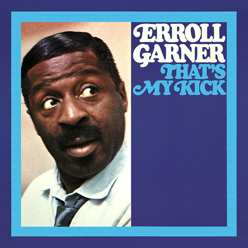 画像1: 【エロール・ガーナー 全12枚のリマスタード・シリーズ、第7弾】CD ERROLL GARNER エロール・ガーナー / That's My Kick