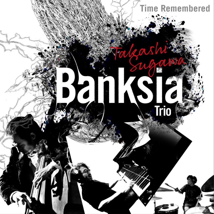 須川 崇志 Banksia Trio / Time Remembered
