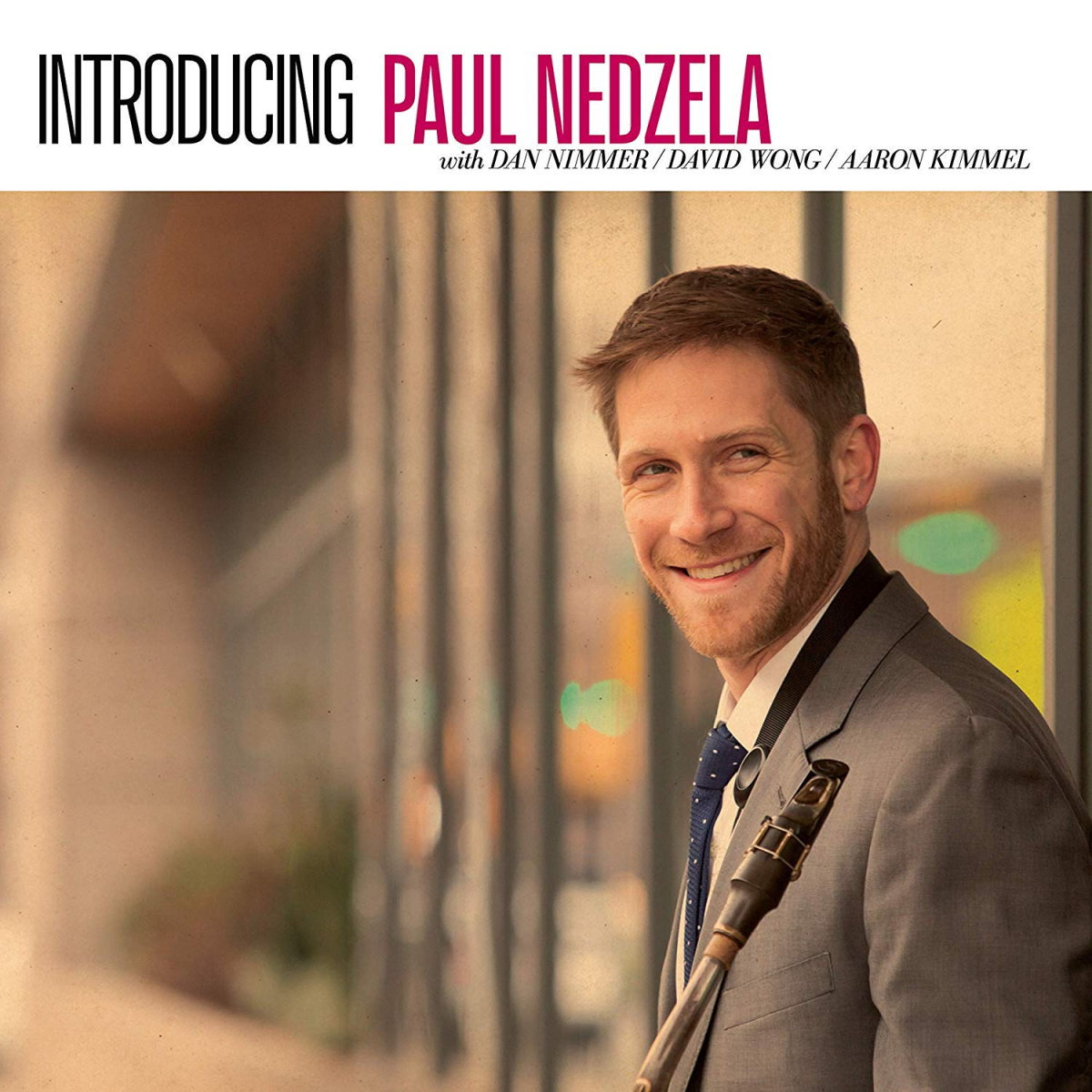 Paul Nedzela / Introducing Paul Nedzela