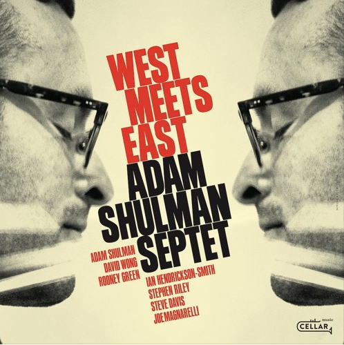 画像1: 〔CELLAR LIVE〕CD Adam Shulman Septet アダム・シュルマン / West Meets East