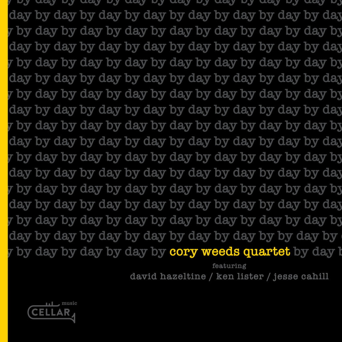 Cory Weeds Quartet featuring David Hazeltine / Day By Day