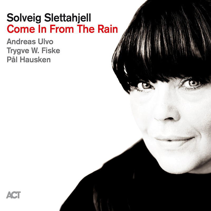 画像1: 〔5 年ぶりの新作 シルキーなヴォイスとソウルフルな歌唱〕CD Solveig Slettahjell スールヴァイグ・シュレッタイェル / Come In From The Rain