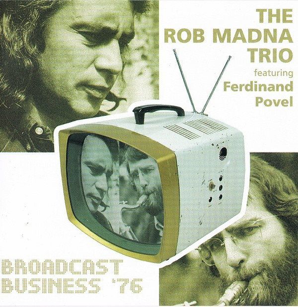 画像1: CD THE ROB MADNA TRIO ロブ・マドナ・トリオ /  ブロード・キャスト・ビジネス '76