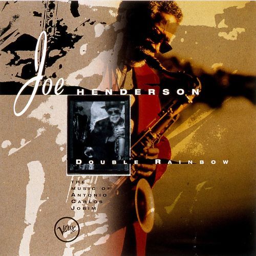 SHM-CD JOE HENDERSON ジョー・ヘンダーソン / DOUBLE RAINBOW ダブル・レインボウ〜ジョビンに捧ぐ