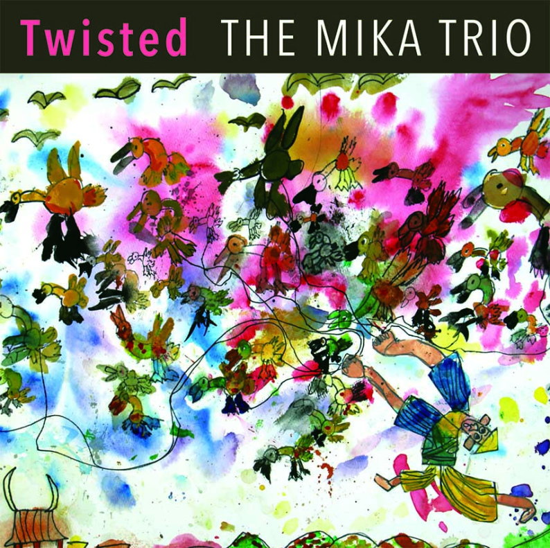 The Mika Trio / Twisted