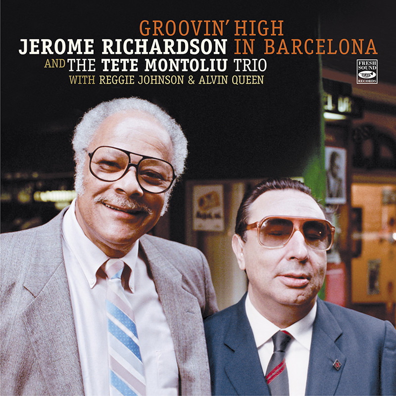 Jerome Richardson and the Tete Montoliu Trio / Groovin' High In Barcelona