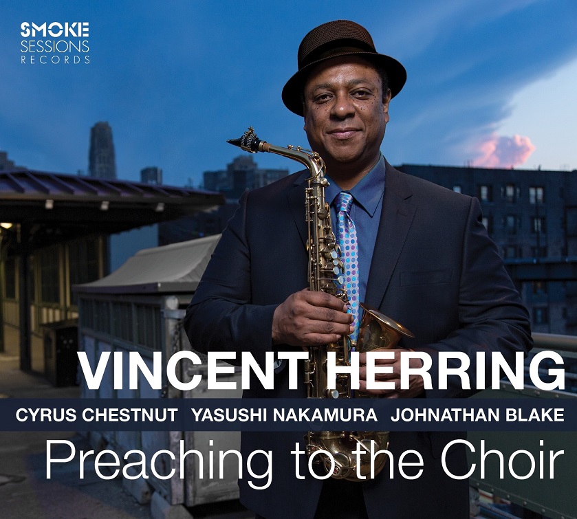 Vincent Herring / Preaching To The Choir