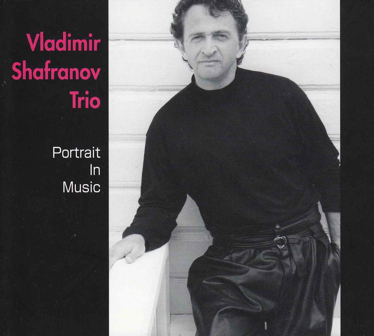 画像: CD   VLADIMIR SHAFRANOV  ウラジミール・シャフラノフ  /  PORTRAIT IN MUSIC
