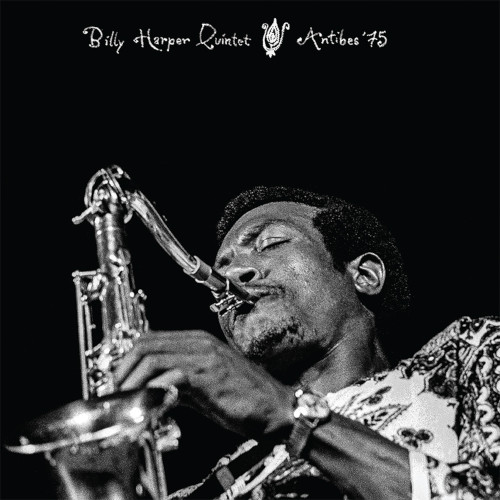 画像1:  (2000枚完全限定プレス)　180g重量盤LP  Billy Harper Quintet  ビリー・ハーパー・クインテット /  Antibes ‘75 