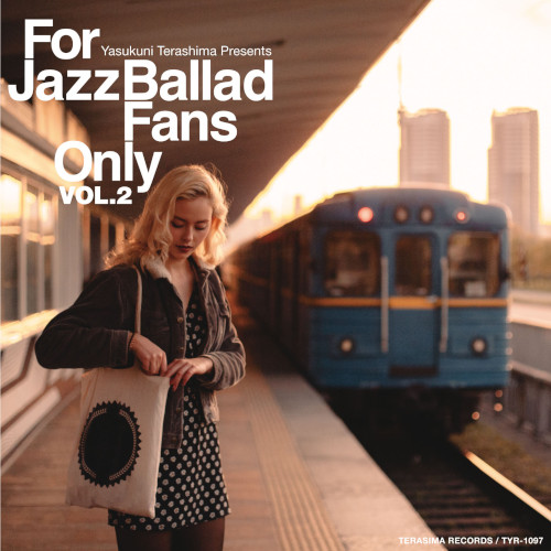 画像1: 〔寺島レコード〕V.A.RIOUS  ARTISTS  (選曲・監修：寺島靖国) / For Jazz Ballad Fans Only Vol.2